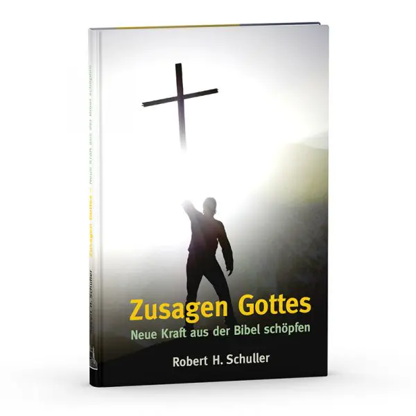 Zusagen Gottes - Neue Kraft aus der Bibel schöpfen