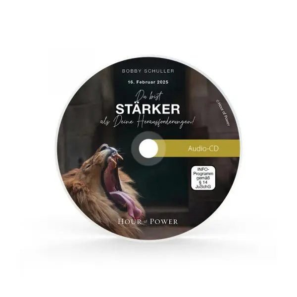 Audio CD vom 16.02.2025: Du bist stärker als Deine Herausforderungen!