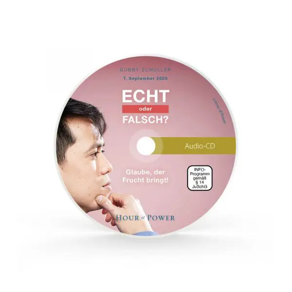 Audio CD vom 07.09.2025: Echt oder falsch? Der Glaube, der Frucht bringt!