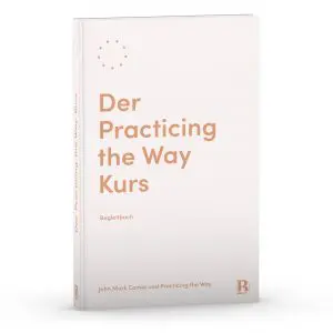 John Mark Comer - Der Practicing the Way Kurs