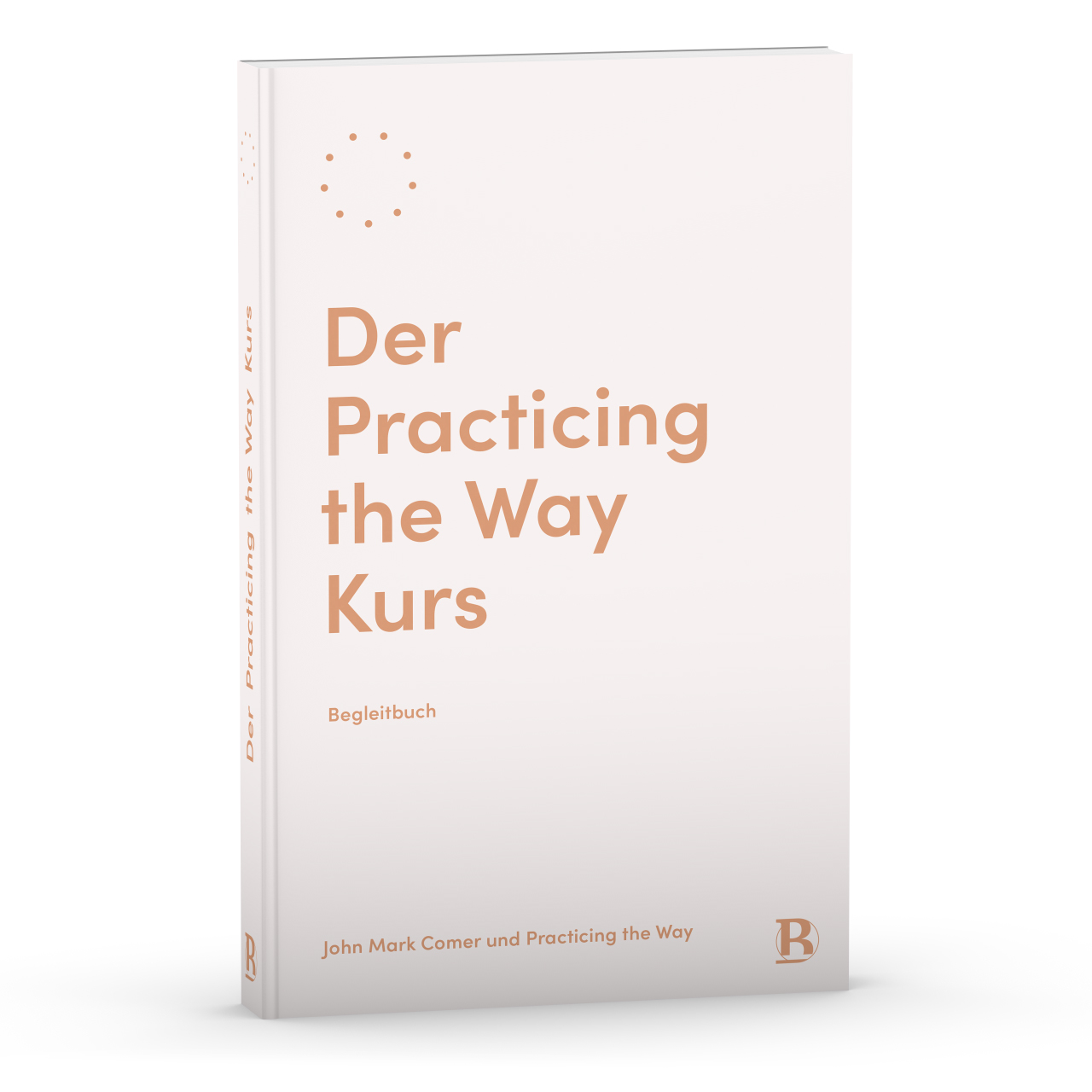 John Mark Comer - Der Practicing the Way Kurs